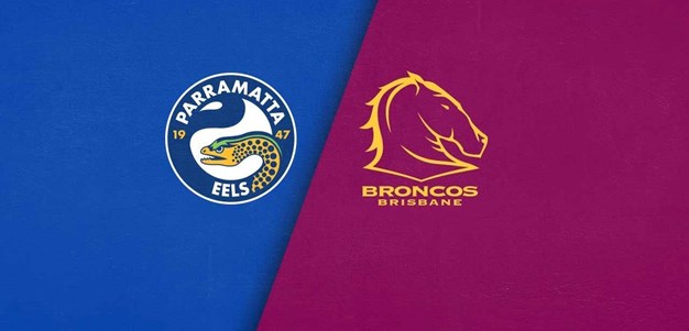 Full Match Replay: Eels v Broncos – Round 10, 2024